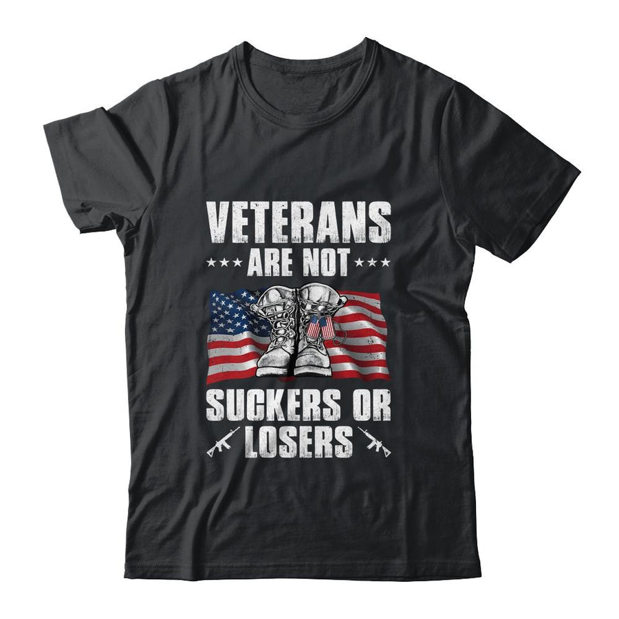 Veterans Are Not Suckers Or Losers-T-Shirt & Hoodie-Classic T-Shirt-Black