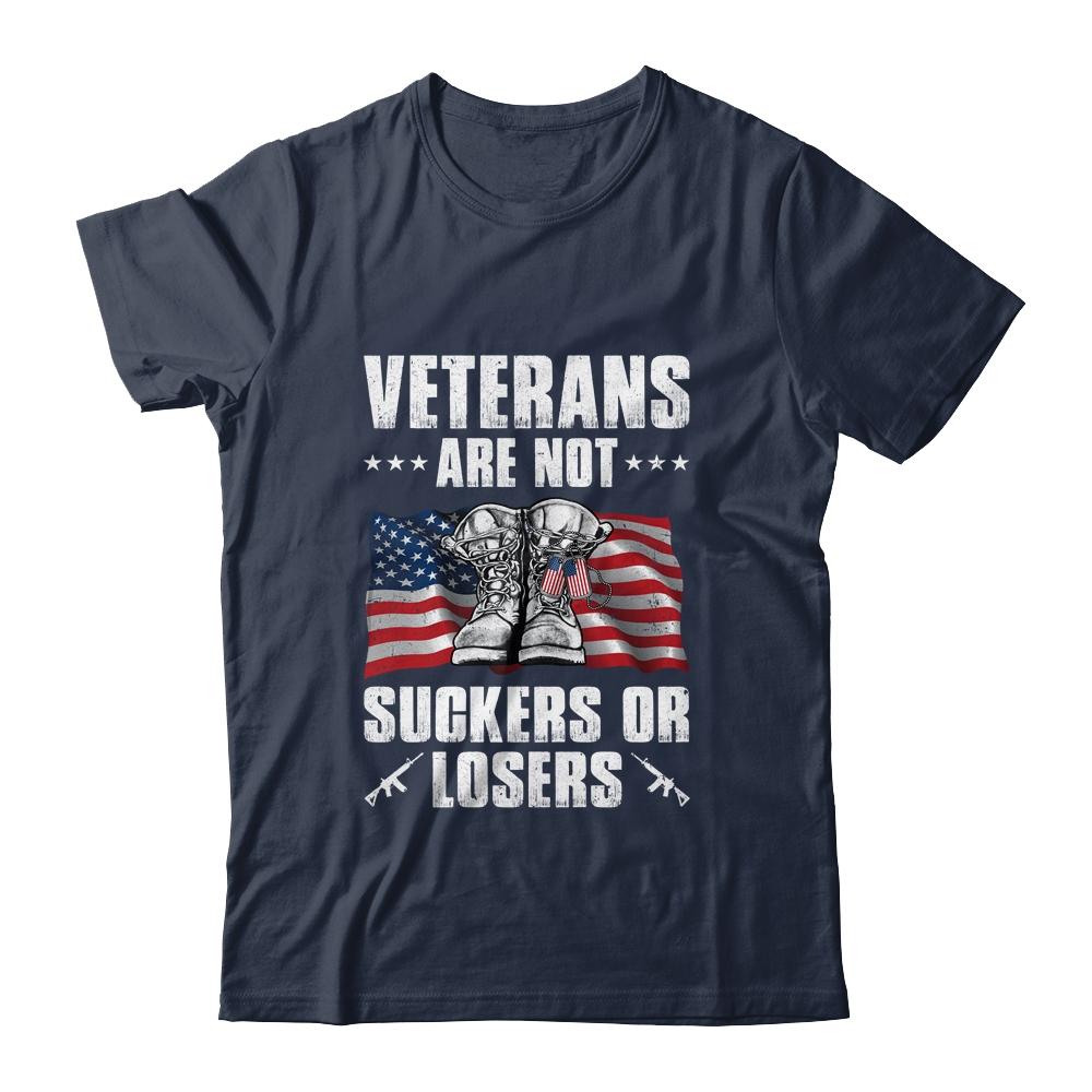 Veterans Are Not Suckers Or Losers-T-Shirt & Hoodie-Classic T-Shirt-Navy