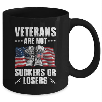 Veterans Are Not Suckers Or Losers Mug-Coffee Mug-Mug-Black