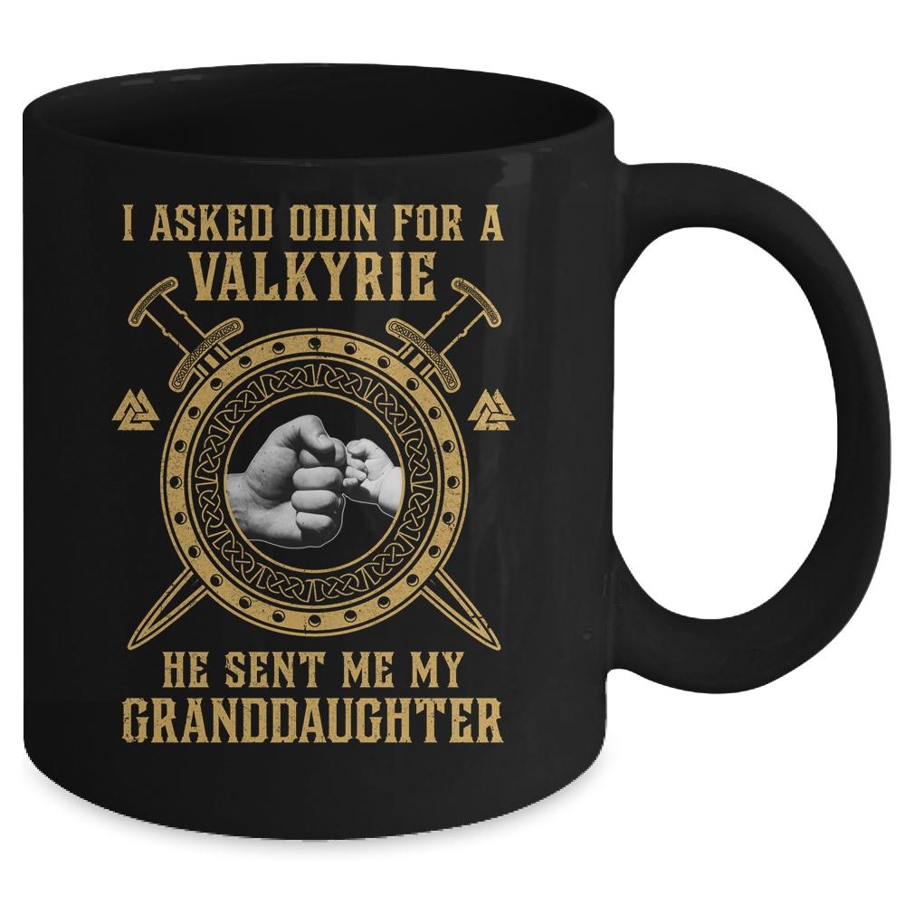 Viking For Men I Asked Odin He Sent Me My Granddaughter Mug-Coffee Mug-