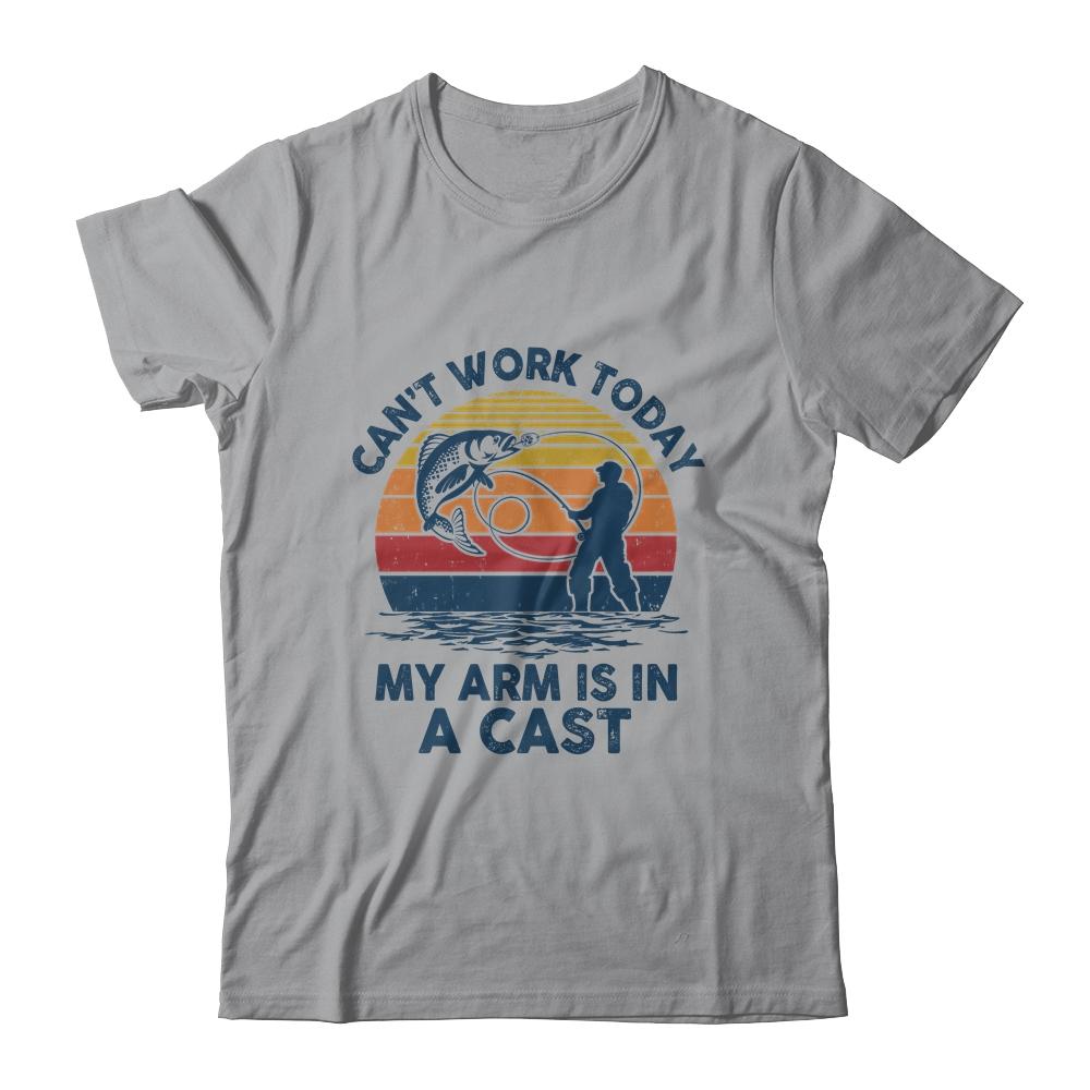 Vintage Funny Fishing Can't Work Today My Arm Is In A Cast-T-Shirt & Hoodie-Classic T-Shirt-Sport Grey