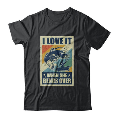 Vintage Funny Fishing Gift I Love In When She Bends Over-T-Shirt & Hoodie-Classic T-Shirt-Black
