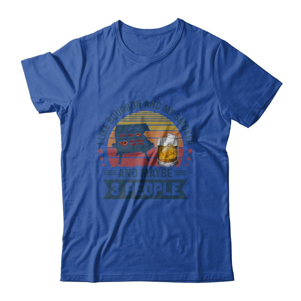 Vintage I Like Bourbon And My Smoker And Maybe 3 People BBQ-T-Shirt & Hoodie-Classic T-Shirt-Royal