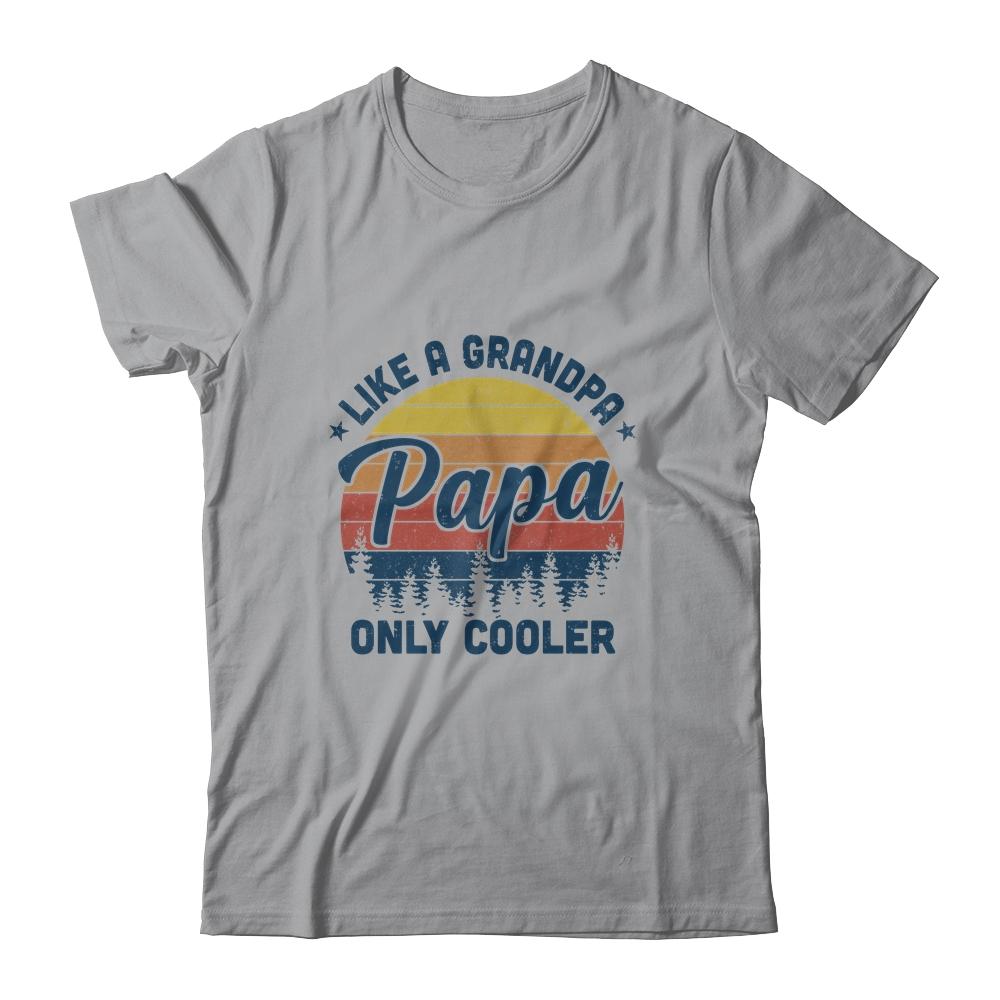 Vintage Retro Funny For Dad Papa Like A Grandpa-T-Shirt & Hoodie-Classic T-Shirt-Sport Grey
