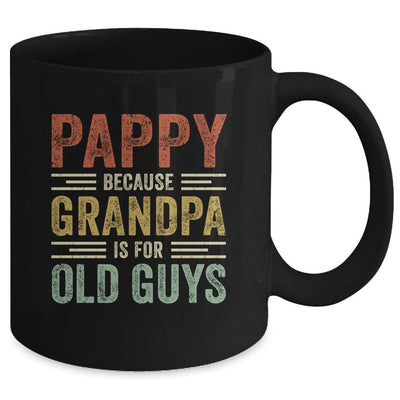 Vintage Retro Pappy Because Grandpa Is For Old Guys Funny Mug-Coffee Mug-