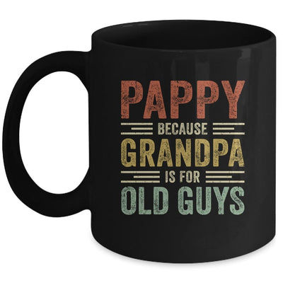 Vintage Retro Pappy Because Grandpa Is For Old Guys Funny Mug-Coffee Mug-Mug-Black