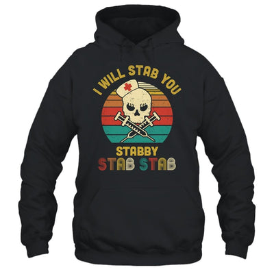 Vintage Skull I Will Stab You Stabby Funny Nurse Halloween-T-Shirt & Hoodie-Pullover Hoodie-Black