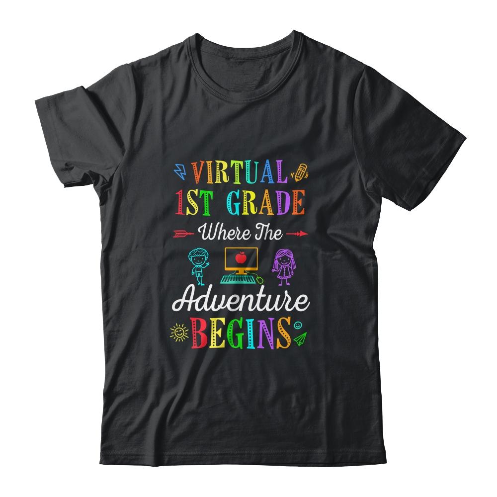 Virtual 1st Grade Where The Adventure Begins Teacher-T-Shirt & Hoodie-Classic T-Shirt-Black
