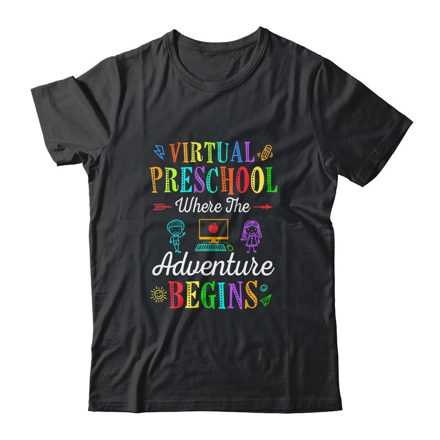 Virtual Preschool Where The Adventure Begins Teacher-T-Shirt & Hoodie-Classic T-Shirt-Black