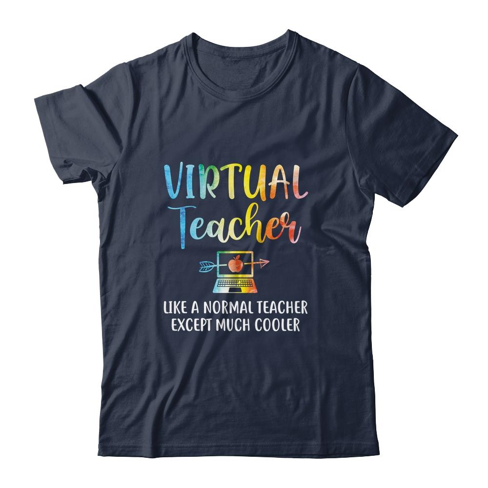 Virtual Teacher Like Normal Teacher Except Much Cooler-T-Shirt & Hoodie-Classic T-Shirt-Navy