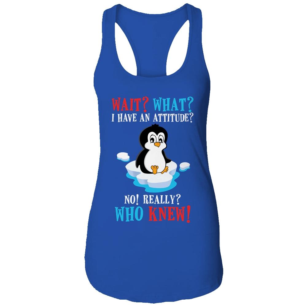 Wait What I Have An Attitude Funny Penguin Cute-T-Shirt & Tank Top-Women's Ideal Racerback Tank-Royal