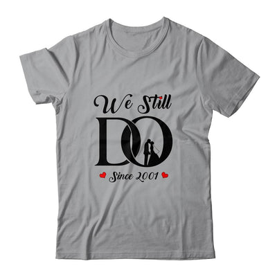 We Still Do Since 2001 20th Wedding Anniversary-T-Shirt & Hoodie-Classic T-Shirt-Sport Grey