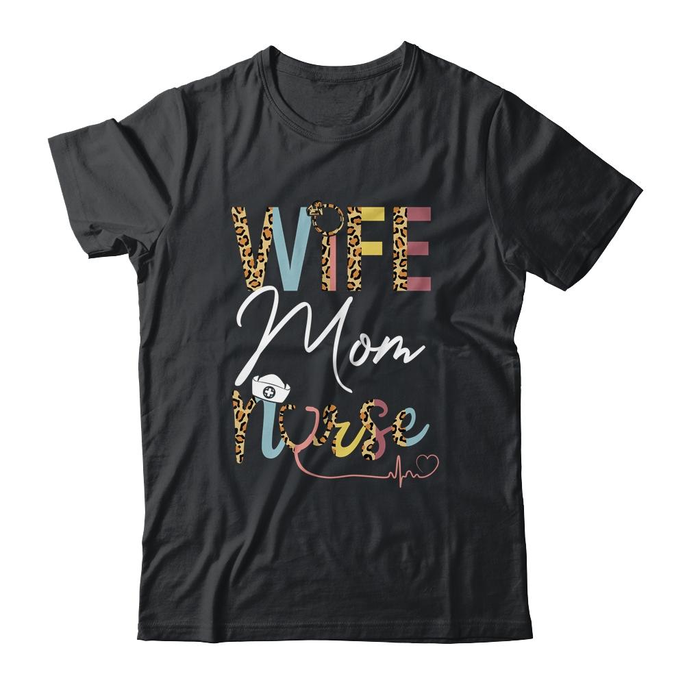 Wife Mom Nurse Womens RN LPN Mothers Day For Nurses-T-Shirt & Tank Top-Classic T-Shirt-Black