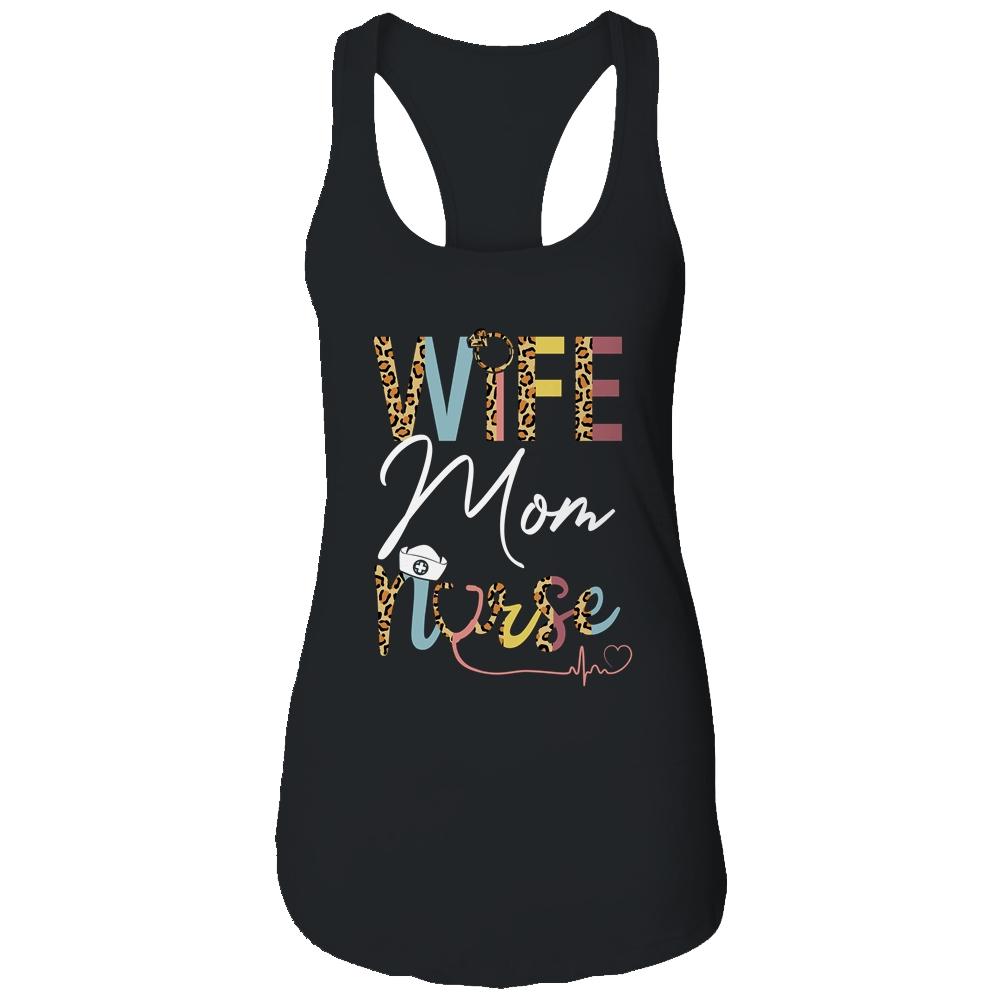 Wife Mom Nurse Womens RN LPN Mothers Day For Nurses-T-Shirt & Tank Top-Women's Ideal Racerback Tank-Black