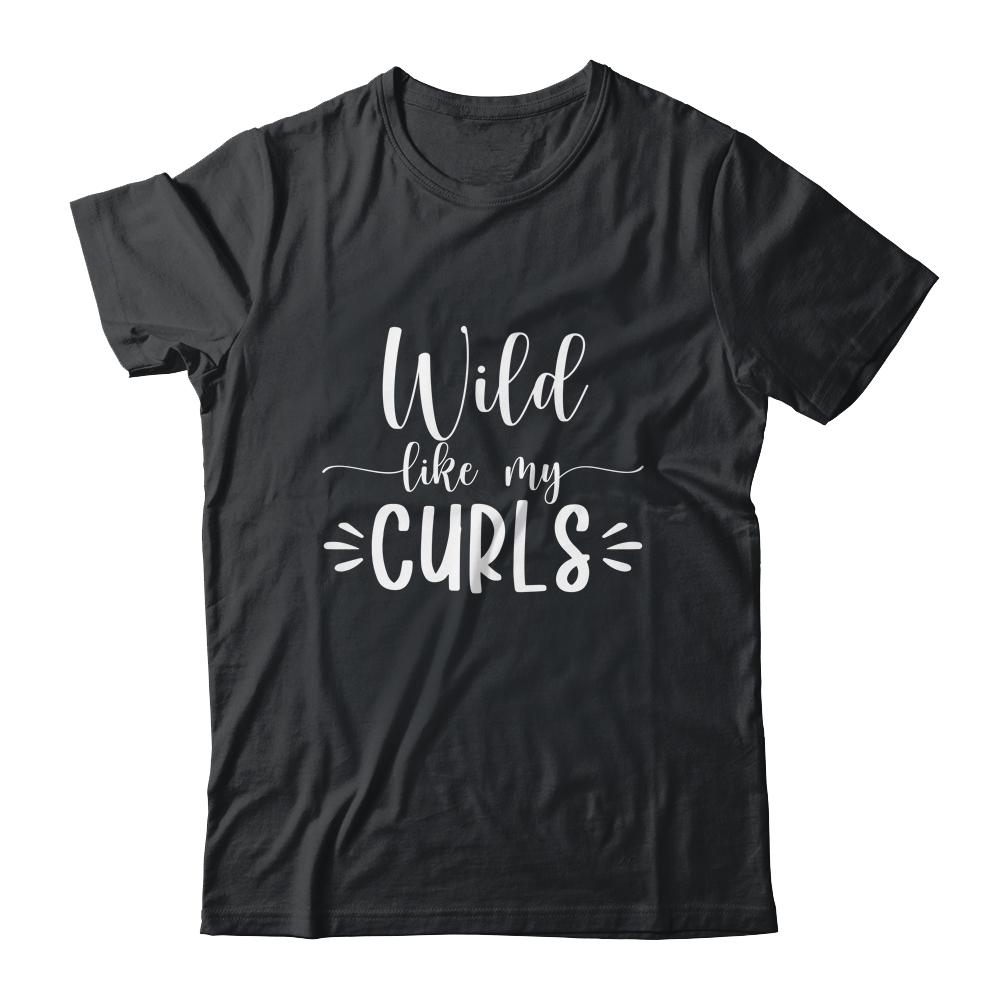Wild Like My Curls Curly