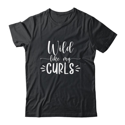 Wild Like My Curls Curly-T-Shirt & Tank Top-Classic T-Shirt-Black