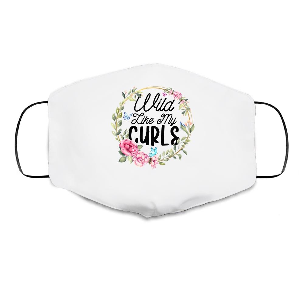 Wild Like My Curls Curly Haired Funny Cloth Face Mask-Cloth Face Mask-Cloth Face Mask-White