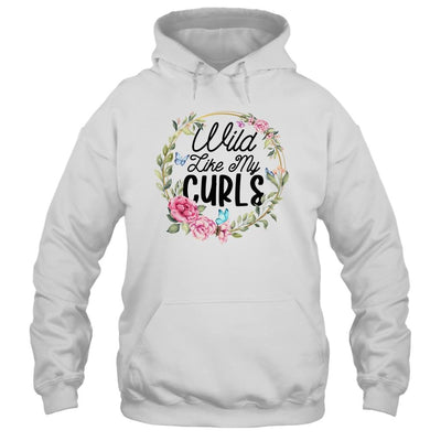 Wild Like My Curls Curly Haired Funny-T-Shirt & Tank Top-Pullover Hoodie-White