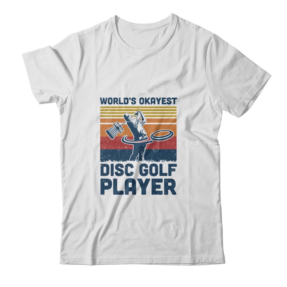 Worlds Okayest Disc Golf Player Funny Frisbee Golfing Gift