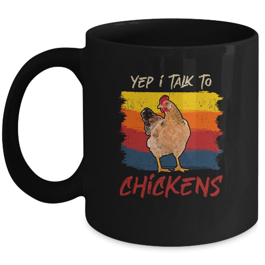 Yep I Talk To Chickens Vintage Funny Chicken Farmer Gift Mug-Coffee Mug-Mug-Black