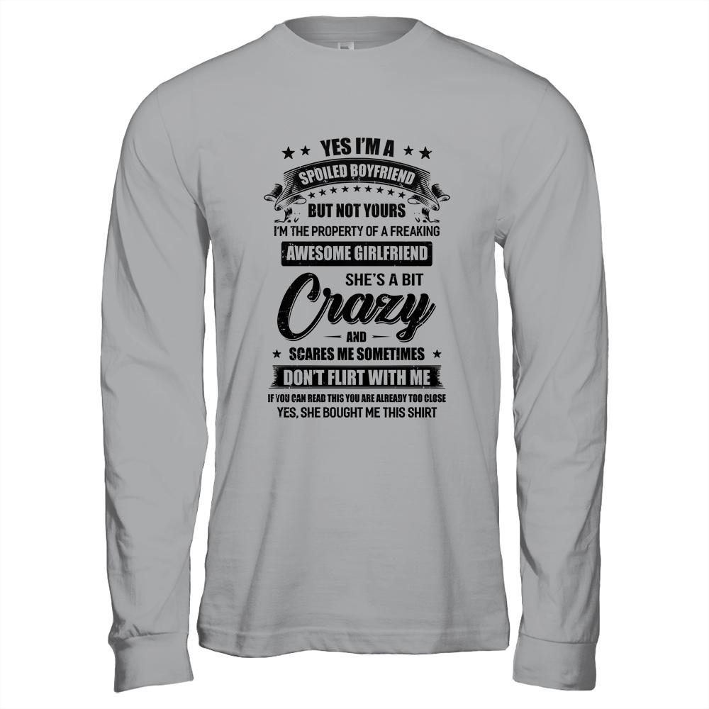 Yes I'm A Spoiled Boyfriend But Not Yours Girlfriend Gifts-T-Shirt & Hoodie-Long Sleeve T-Shirt-Sport Grey