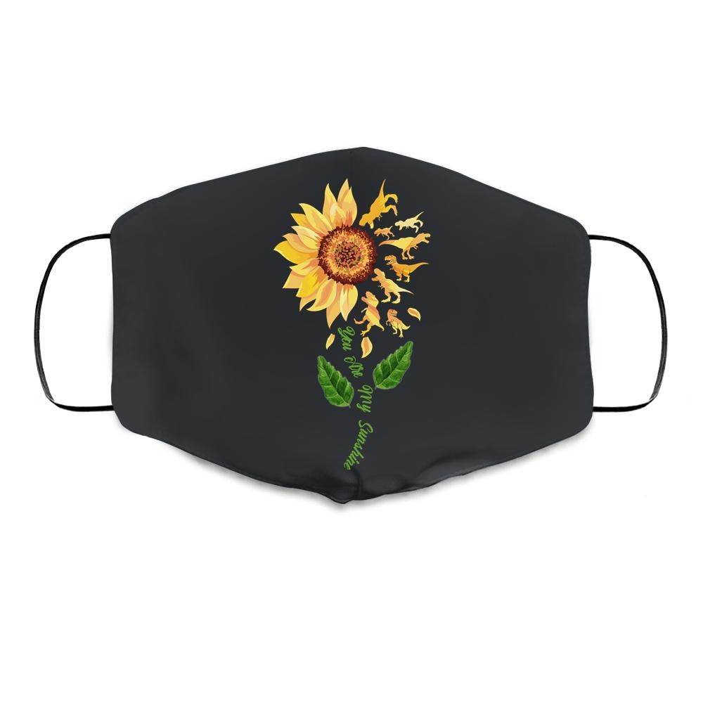 You Are My Sunshine Dinosaur T-Rex Sunflower Cloth Face Mask