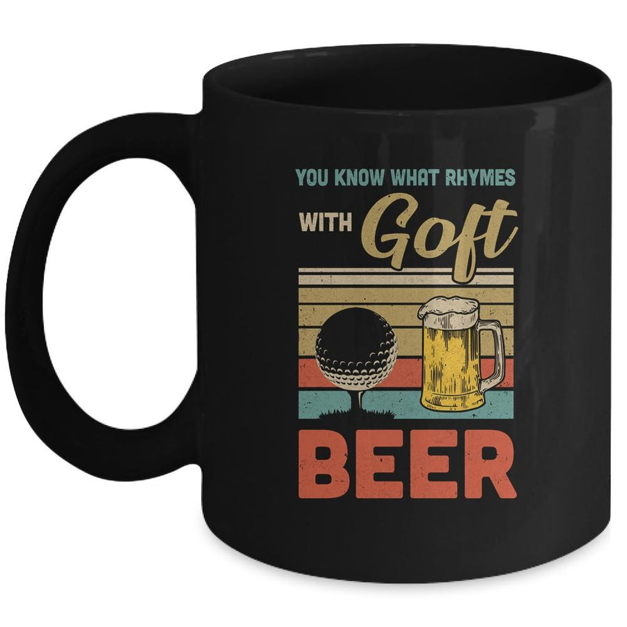 You Know What Rhymes With Golf Beer Vintage Mug-Coffee Mug-Mug-Black