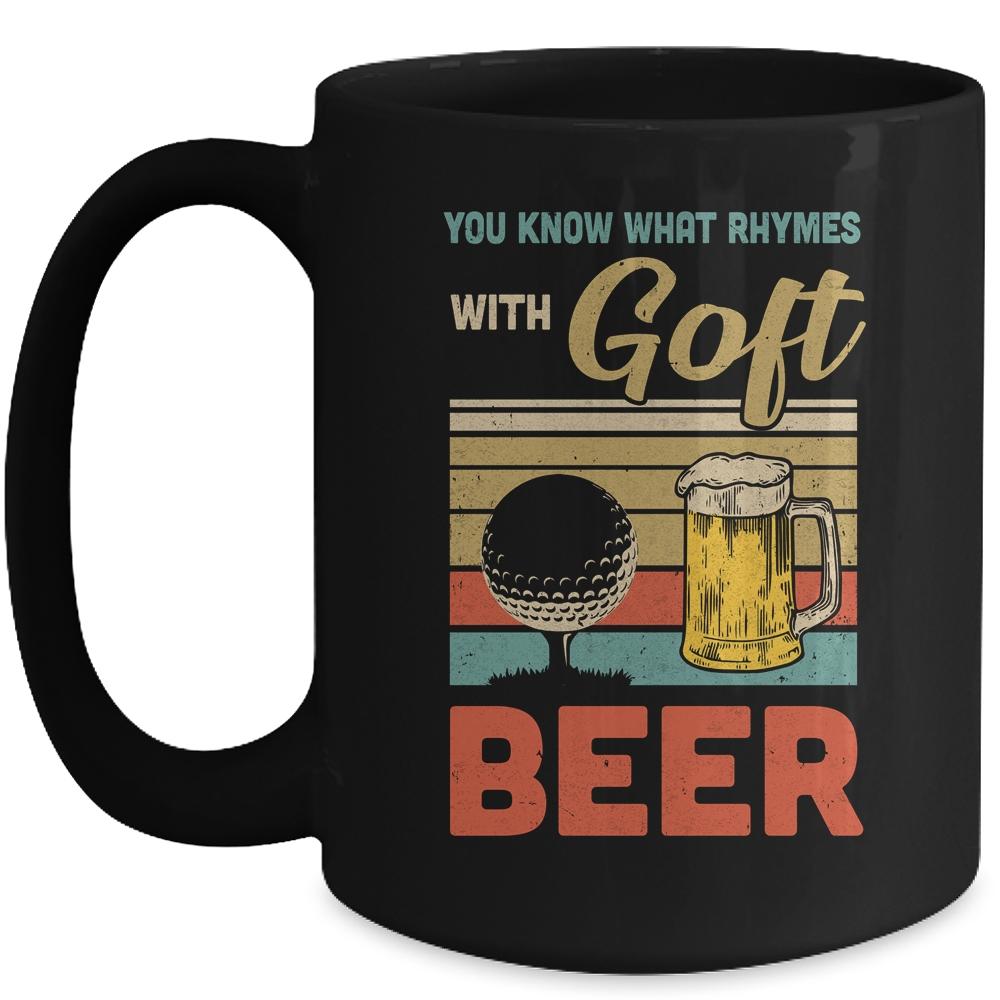 You Know What Rhymes With Golf Beer Vintage Mug-Coffee Mug-Mug-Black