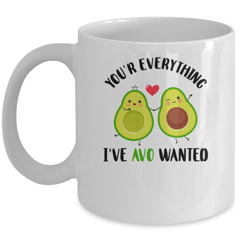 You're Everything AVO Wanted Funny Avocado Valentines Day Mug-Coffee Mug-Mug-White