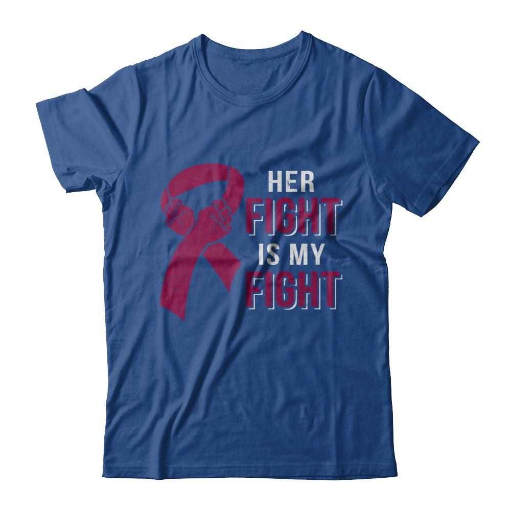 Her Fight Is My Fight Multiple Myeloma Awareness-T-Shirt & Hoodie-Classic T-Shirt-Royal