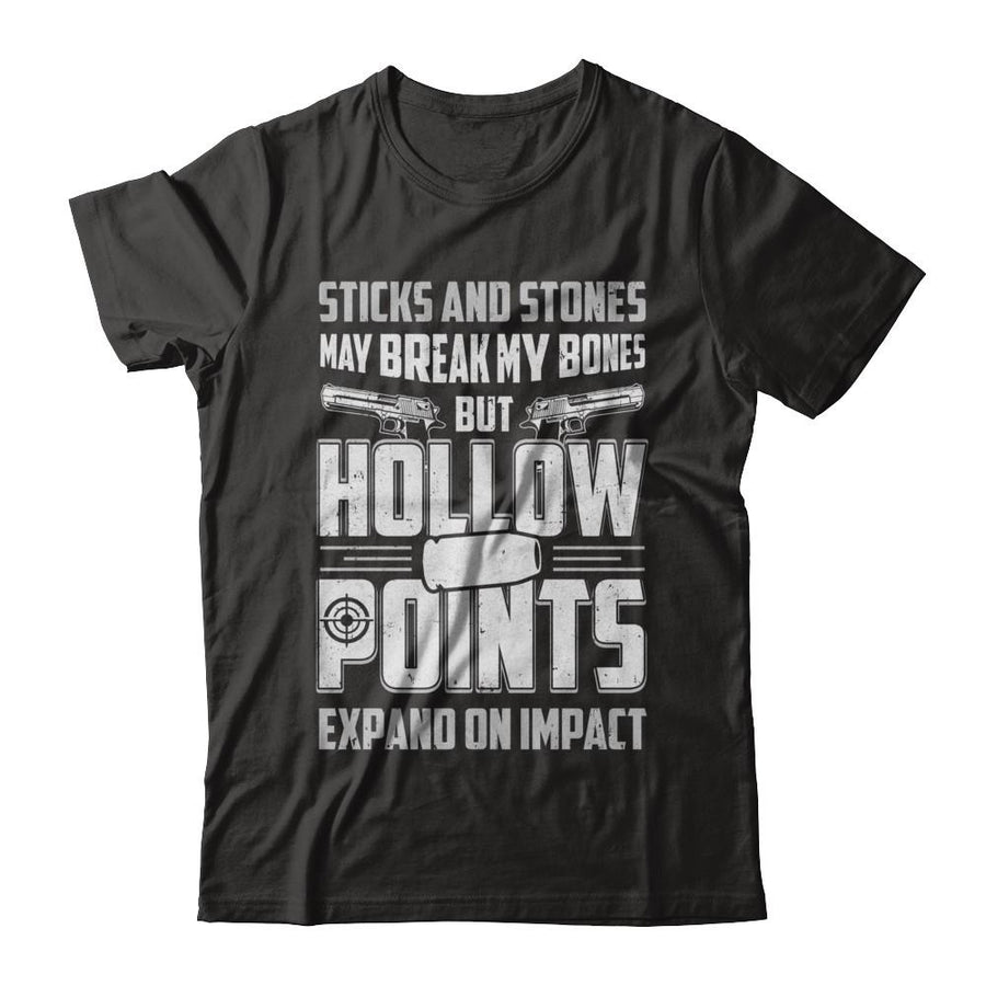 Gun Sticks And Stones Hollow Points-T-Shirt & Hoodie-Premium T-Shirt-Black