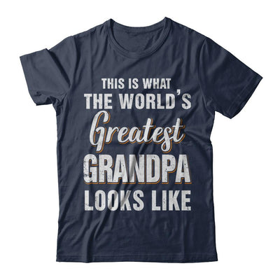 What World's Greatest Grandpa Looks Like Fathers Day-T-Shirt & Hoodie-Classic T-Shirt-Navy
