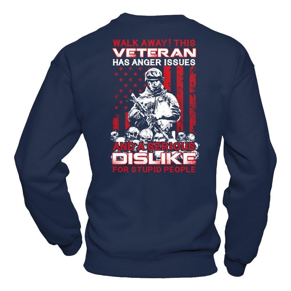 Walk Away This Veteran Has Anger Issues-T-Shirt & Hoodie-Crewneck Sweatshirt-Navy