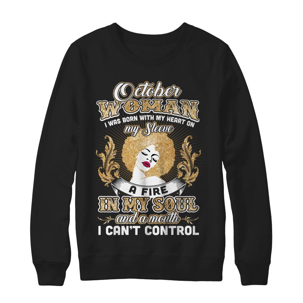 I'm An October Woman Funny Birthday-T-Shirt & Sweatshirt-Crewneck Sweatshirt-Black