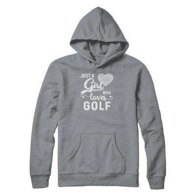Just A Girl Who Loves Golf-T-Shirt & Tank Top-Pullover Hoodie-Light Steel