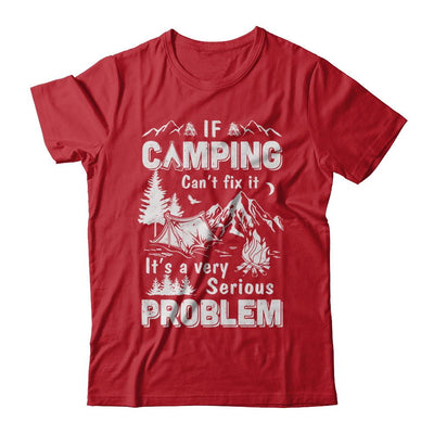 If Camping Can't Fix Funny Camping Sayings-T-Shirt & Hoodie-Classic T-Shirt-Red