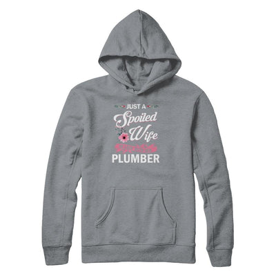 Just A Spoiled Wife In Love With Her Plumber Wife Gift-T-Shirt & Tank Top-Pullover Hoodie-Light Steel