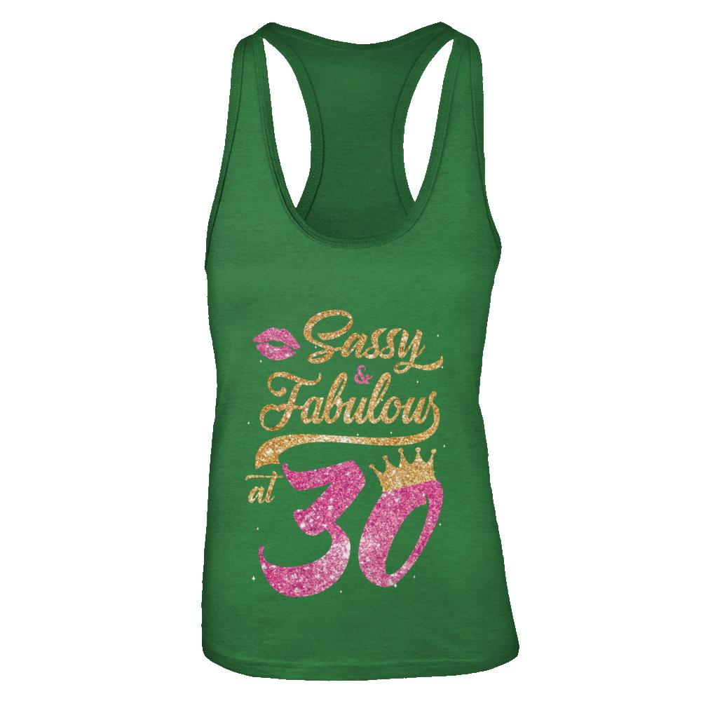 Sassy And Fabulous At 30th 1991 Birthday Gift-T-Shirt & Tank Top-Women's Ideal Racerback Tank-Kelly Green