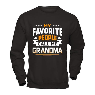My Favorite People Call Me Grandma-T-Shirt & Hoodie-Crewneck Sweatshirt-Black
