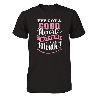 I've Got A Good Heart But This Mouth-T-Shirt & Tank Top-Premium T-Shirt-Black