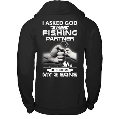 I Asked God For A Fishing Partner He Sent Me My Two Sons-T-Shirt & Hoodie-Pullover Hoodie-Black