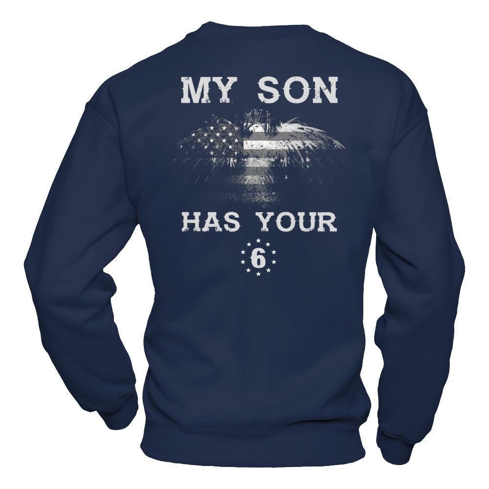 My Son Has Your Six-T-Shirt & Hoodie-Crewneck Sweatshirt-Navy