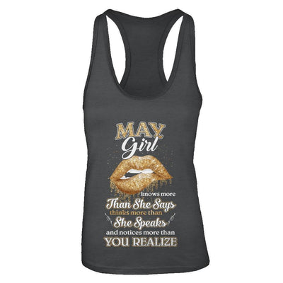 May Girl Knows More Than She Says Birthday Gift-T-Shirt & Tank Top-Women's Ideal Racerback Tank-Black