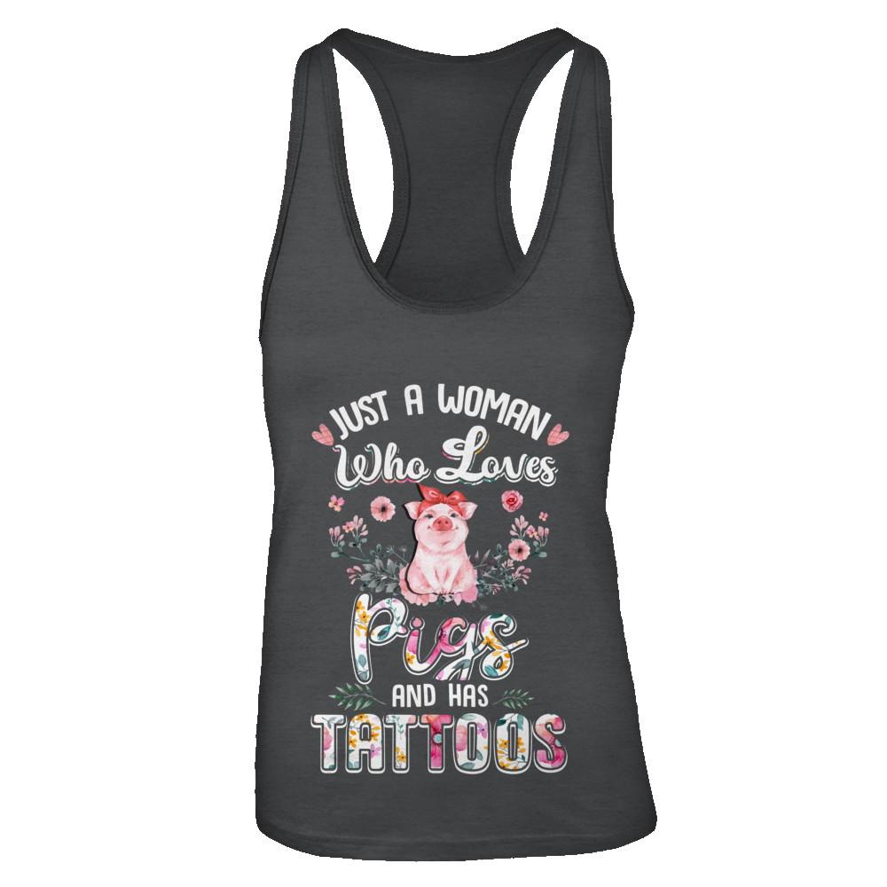 Just A Woman Who Loves Pigs And Has Tattoos
