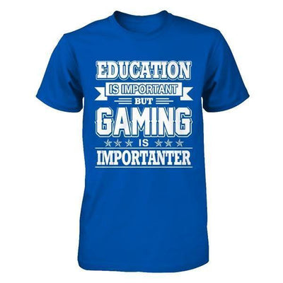 Education Is Important But Gaming Is Importanter-T-Shirt & Hoodie-Premium T-Shirt-Royal