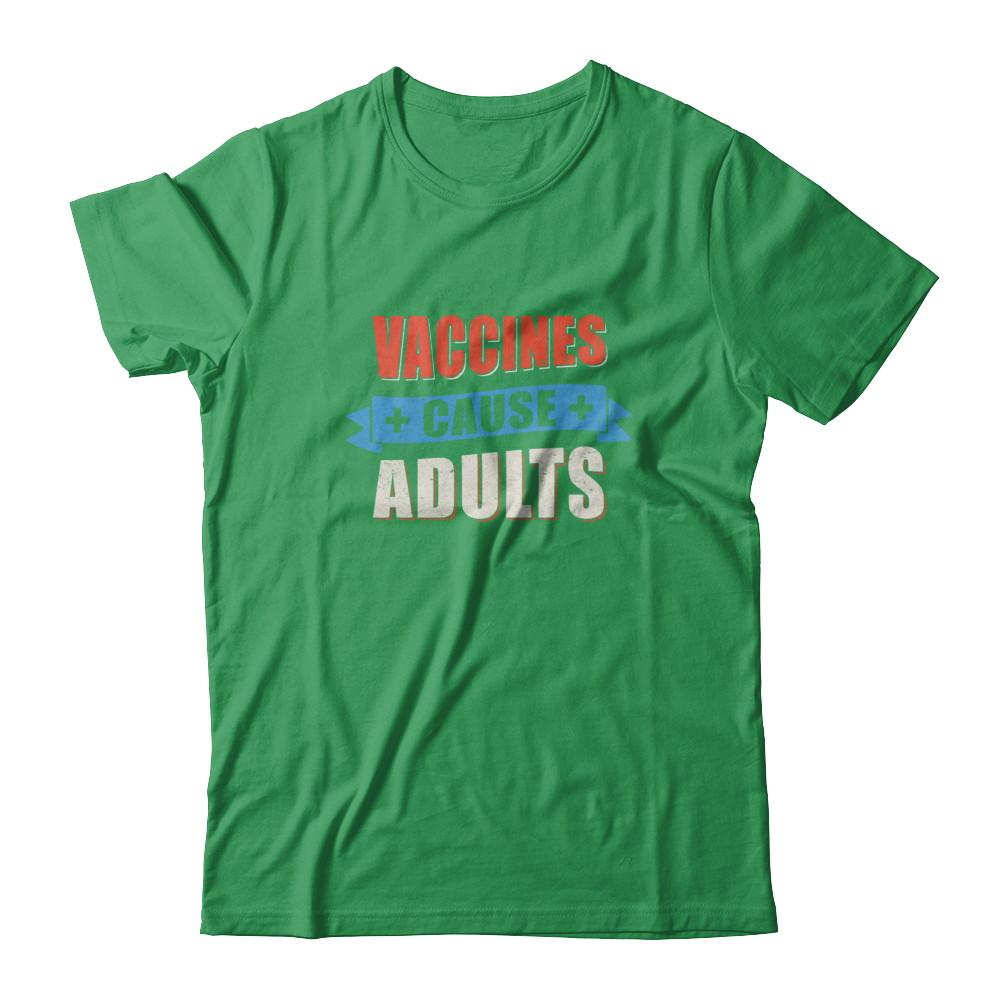 Vaccines Cause Adults-T-Shirt & Tank Top-Premium T-Shirt-Kelly Green
