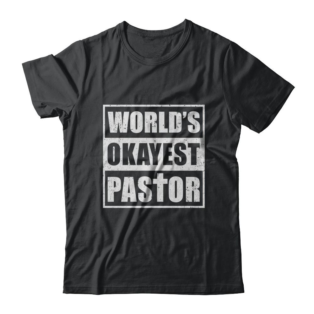 Christian World's Okayest Pastor-T-Shirt & Hoodie-Classic T-Shirt-Black