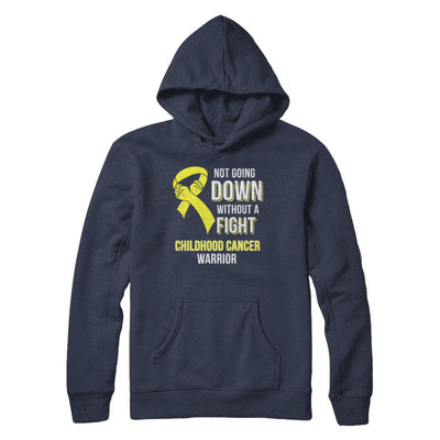 Not Going Down Without A Fight Childhood Cancer Warrior-T-Shirt & Hoodie-Pullover Hoodie-Navy