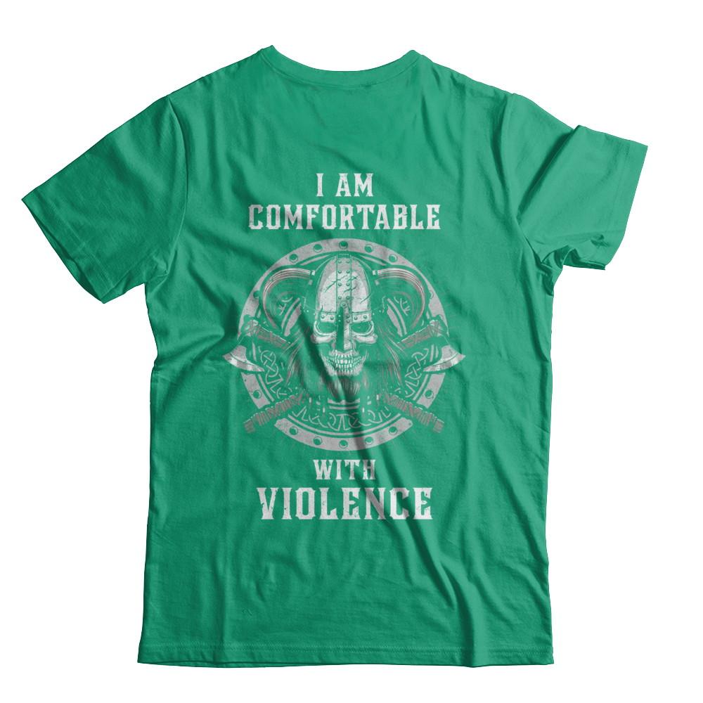 I Am Comfortable With Violence Valhalla Viking-T-Shirt & Hoodie-Classic T-Shirt-Kelly Green