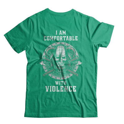 I Am Comfortable With Violence Valhalla Viking-T-Shirt & Hoodie-Classic T-Shirt-Kelly Green